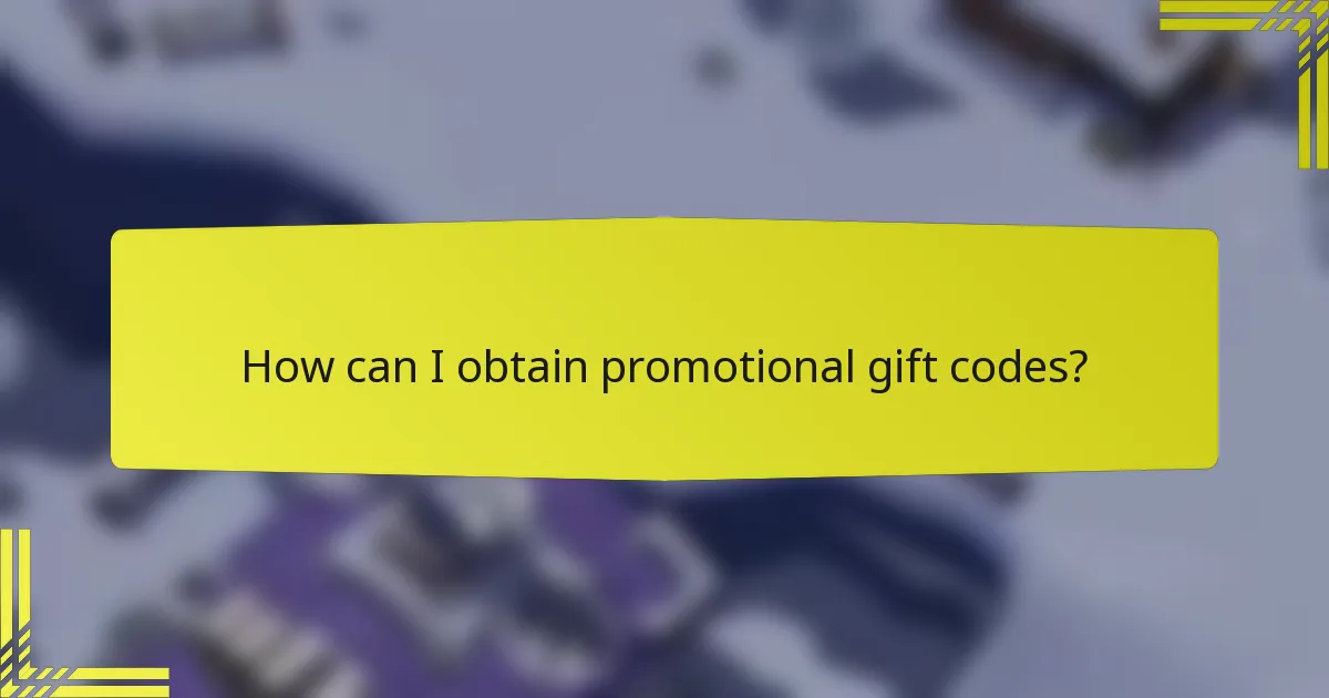 How can I obtain promotional gift codes?
