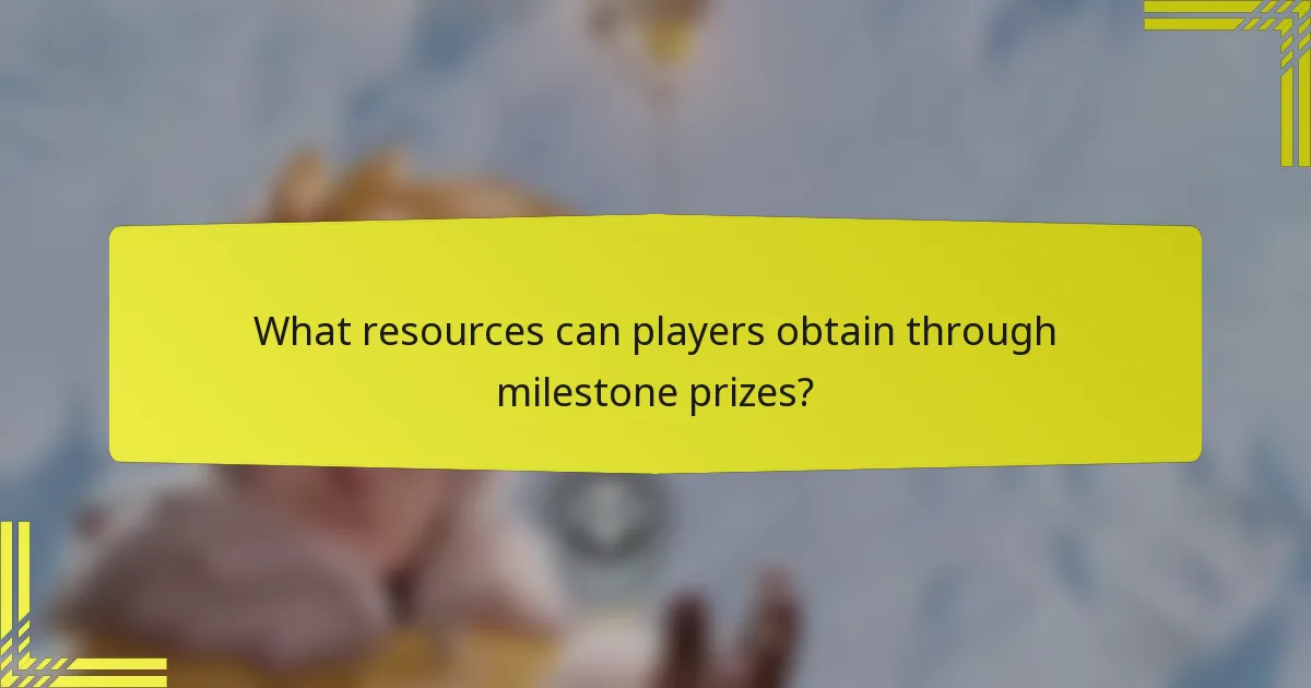 What resources can players obtain through milestone prizes?